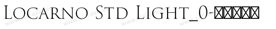 Locarno Std Light_0字体转换